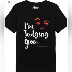 I'm Judging You T-Shirt - Black- XS, S, M, L  - NWT